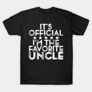 It's official I'm the favorite Uncle T-Shirt